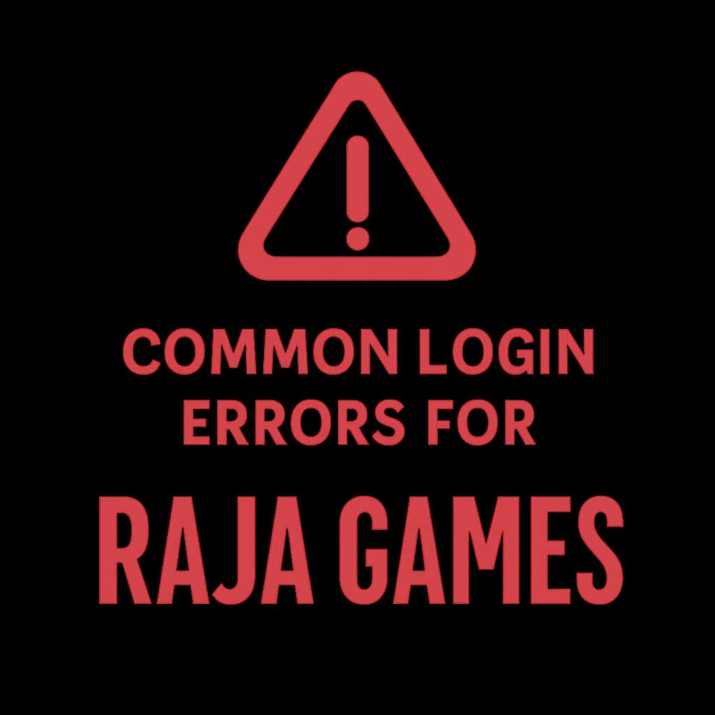 A badge illustrating common login issues for Raja Games.